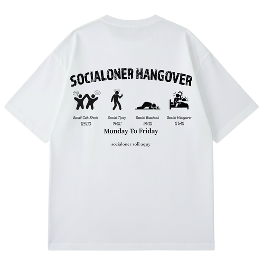 SOCIALONER SOLILOQUY - PROLOGUE - SOCIALONER HANGOVER (WHITE)