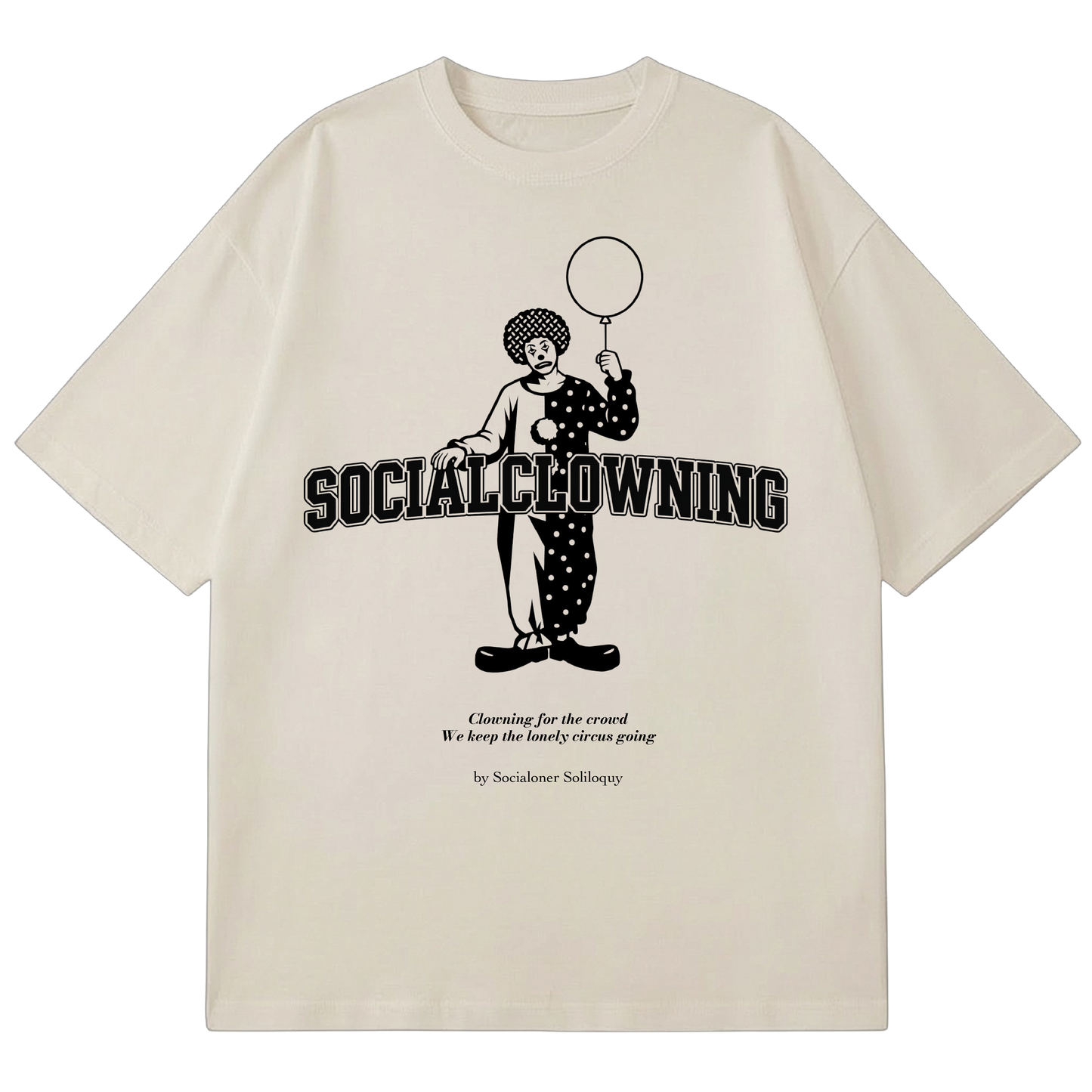 SOCIALONER SOLILOQUY - PROLOGUE - SOCIAL CLOWNING (BEIGE)