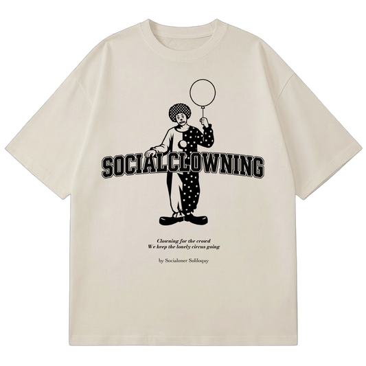 SOCIALONER SOLILOQUY - PROLOGUE - SOCIAL CLOWNING (BEIGE)