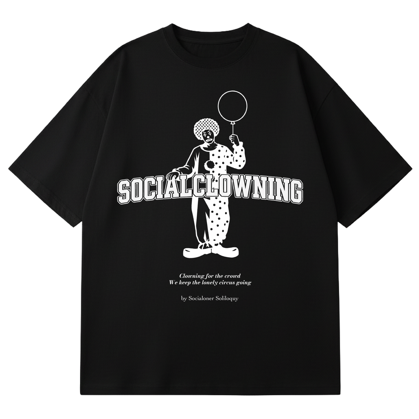 SOCIALONER SOLILOQUY - PROLOGUE - SOCIAL CLOWNING (BLACK)